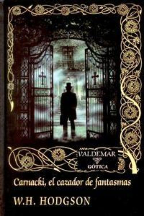 Carnacki, el cazador de fantasmas.