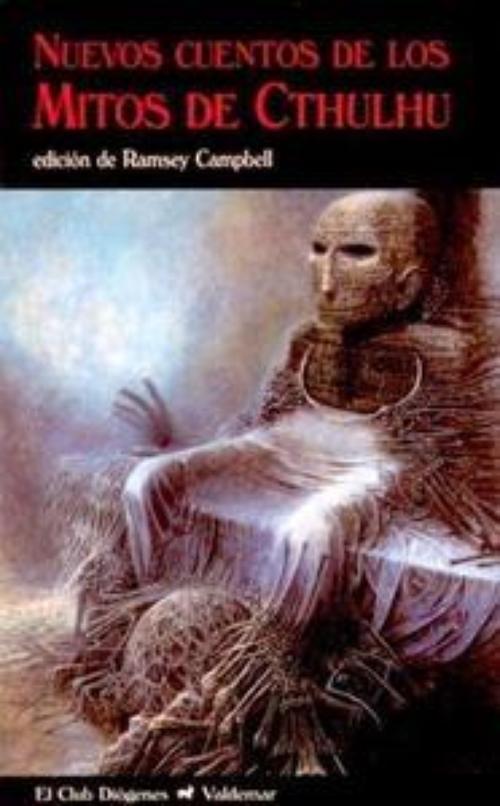 Nuevos cuentos de los mitos de Cthulhu, Los.