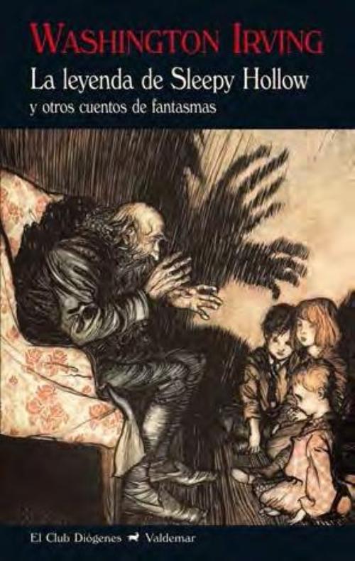 Leyenda de Sleepy Hollow y otros cuentos de fantasmas, La.