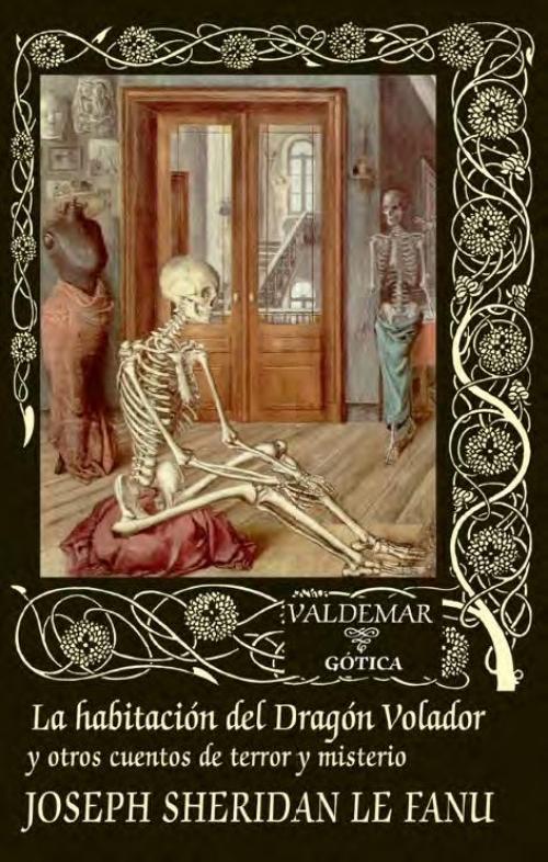 Habitación del Dragón Volador y otros cuentos de terror y misterio, La.