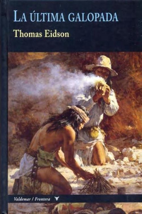 Ultima galopada, La.