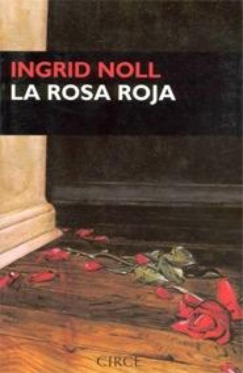 Rosa roja, La