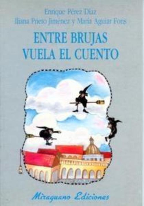Entre brujas vuela el cuento