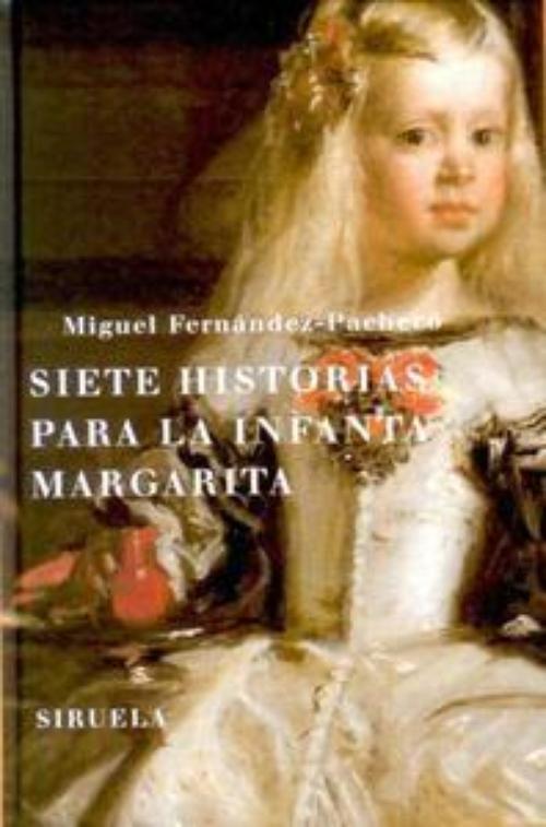 Siete historias para la Infanta Margarita. 