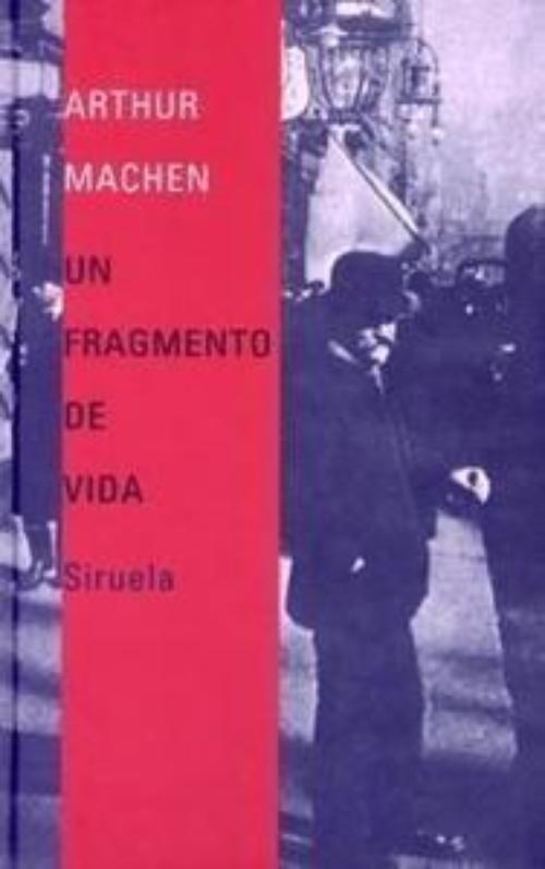 Fragmento de vida, Un