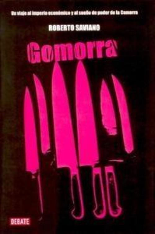 Gomorra. Un viaje al poder económico de la Camorra