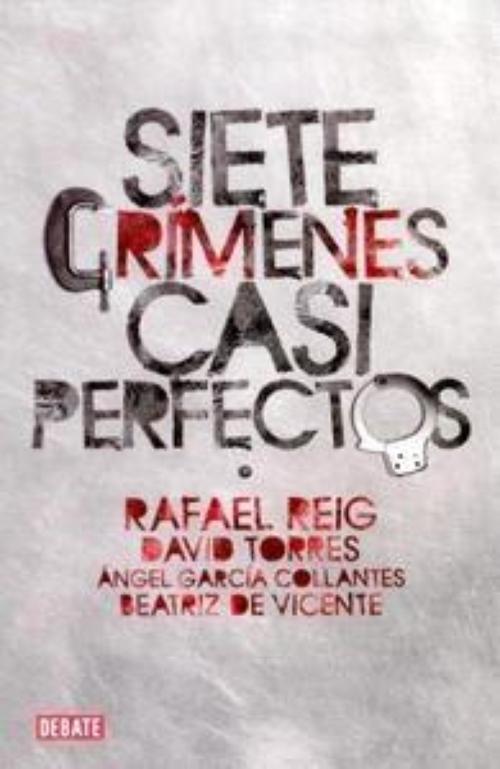 Siete crímenes casi perfectos