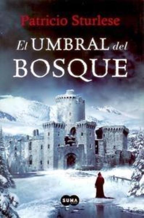 Umbral del bosque, El. 