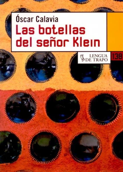 Botellas del señor Klein, Las