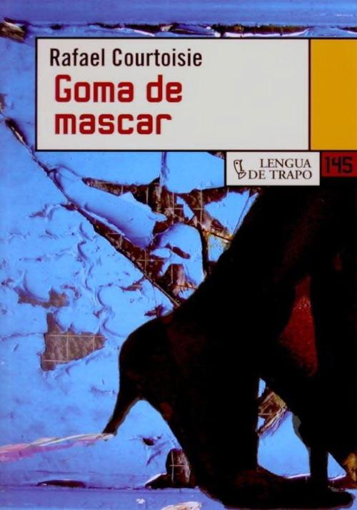 Goma de mascar. 