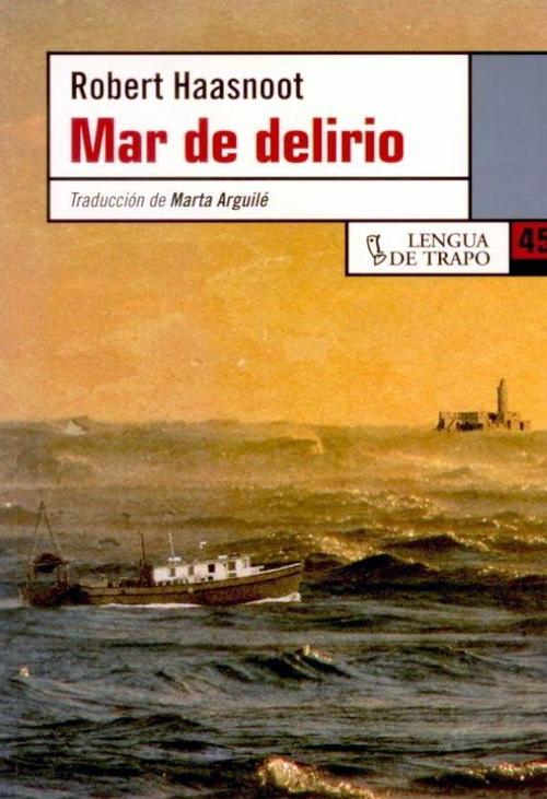 Mar de delirio. 