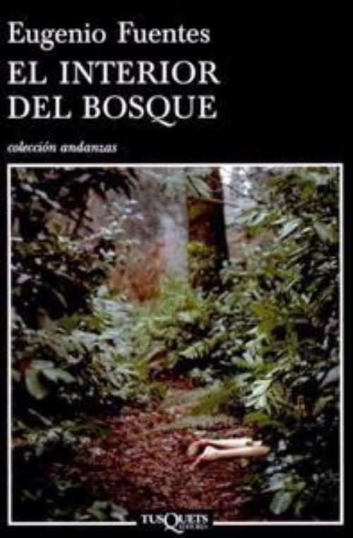 Interior del bosque, El.