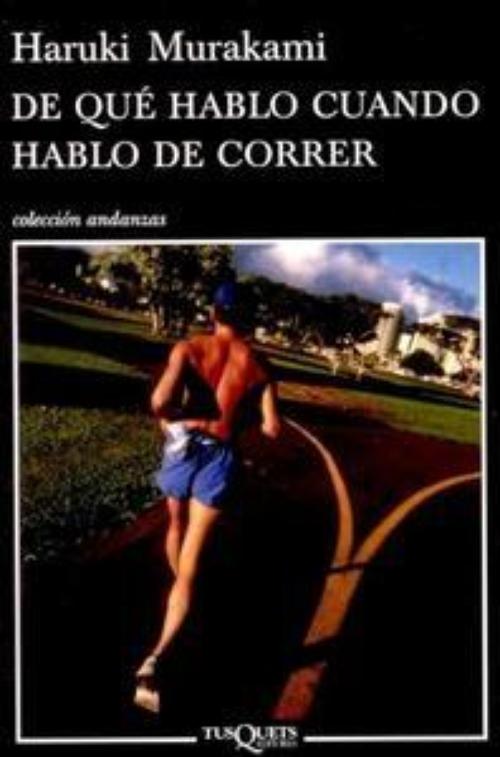 De qué hablo cuando hablo de correr.