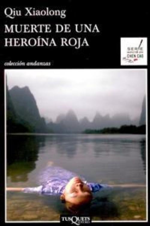 Muerte de una heroína roja.