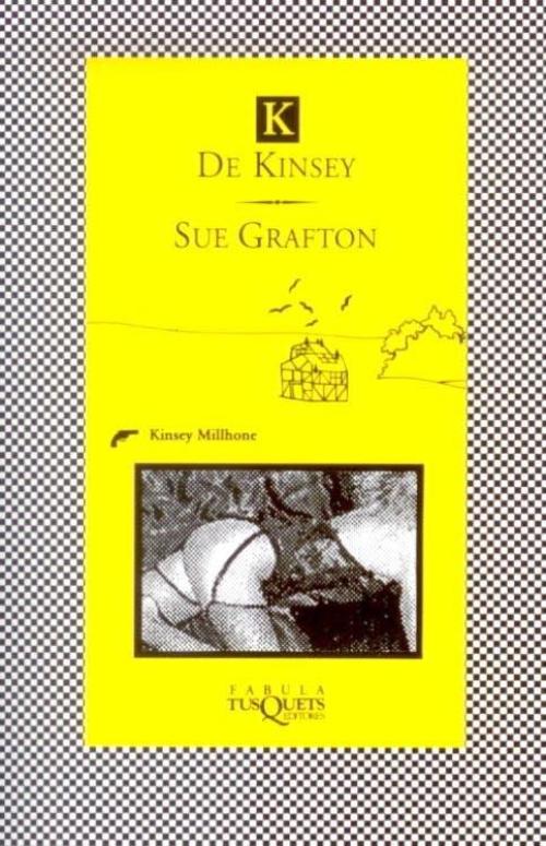 K de Kinsey.