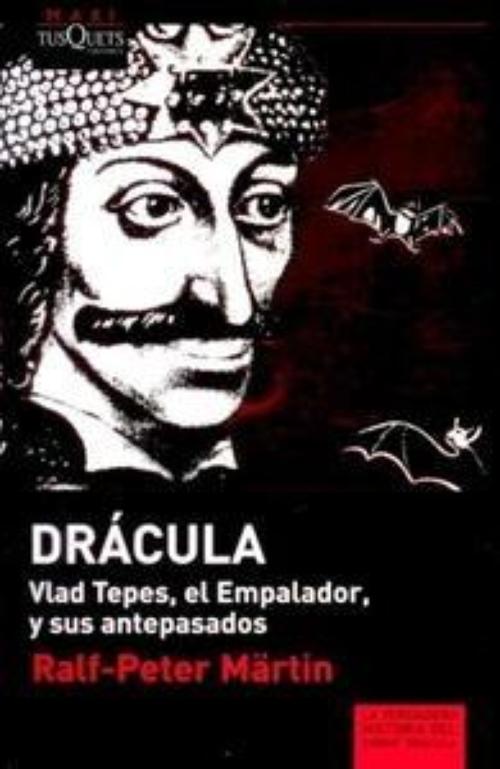 Drácula. Vlad Tepes, el Empalador, y sus antepasados, Los
