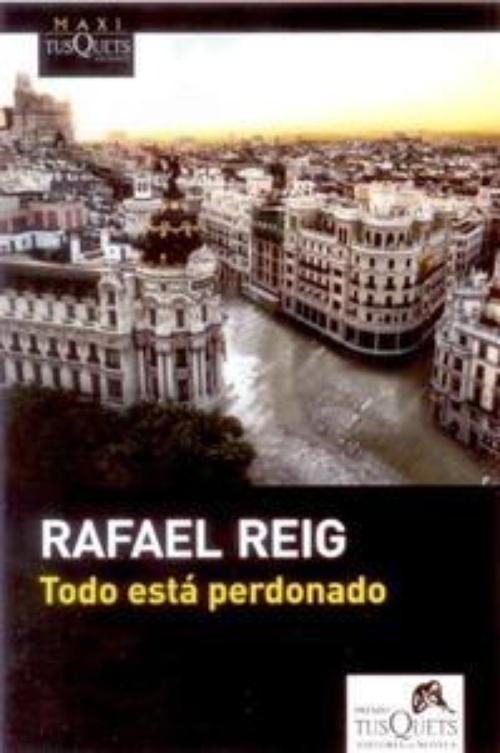 Todo está perdonado.