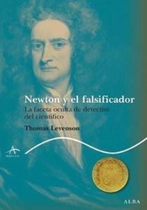 Newton y el falsificador.