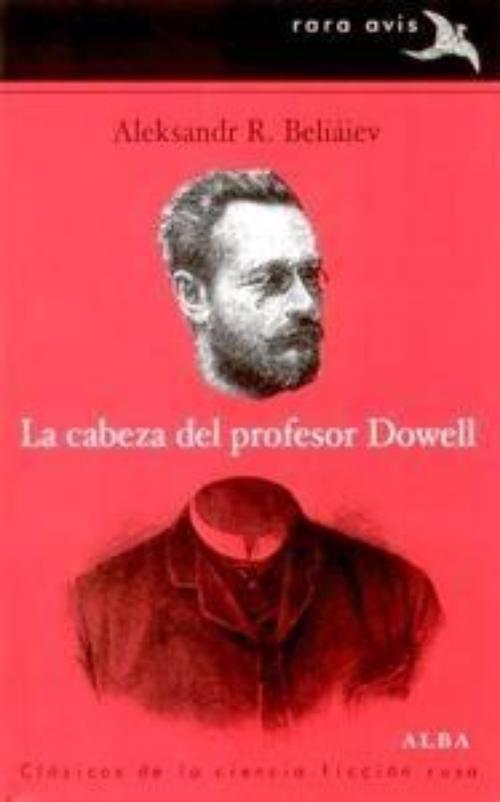 Cabeza del profesor Dowell, La.