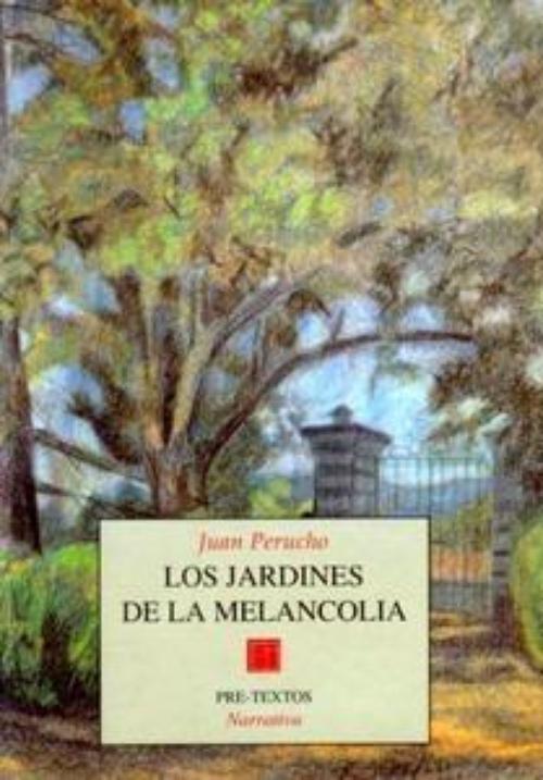 Jardines de la melancolía, Los.