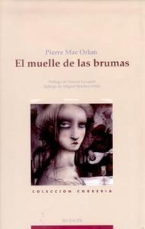Muelle de las brumas, El.