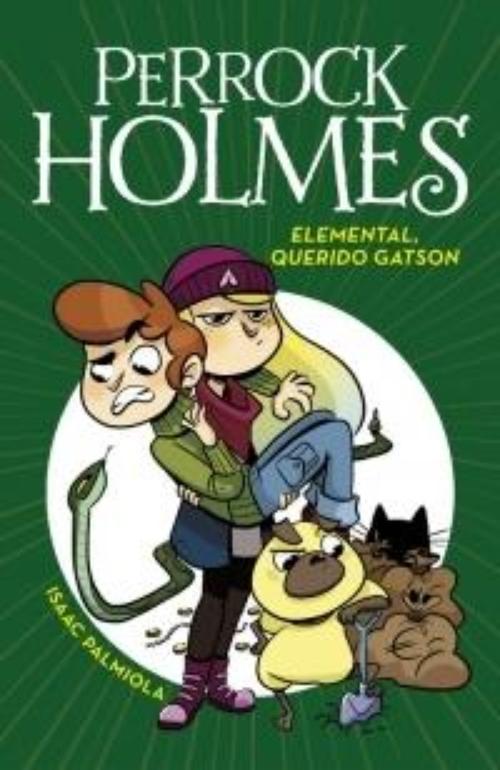 Perrock Holmes 3. Elemental, querido Gatson