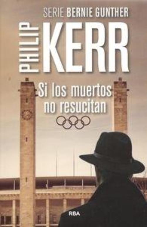 Si los muertos no resucitan.