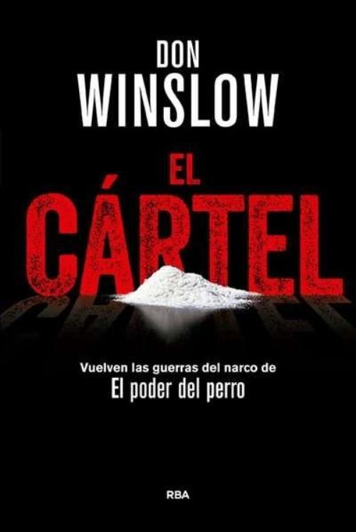 Cártel, El. IX Premio Internacional de novela negra RBA