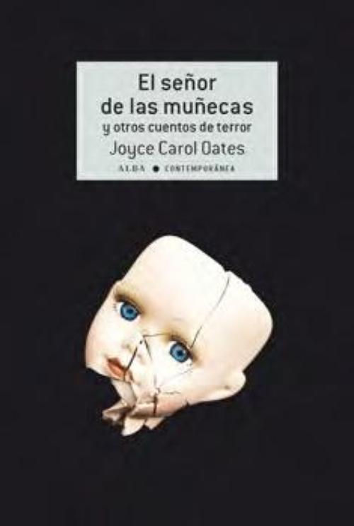 Señor de las muñecas y otros cuentos de terror.