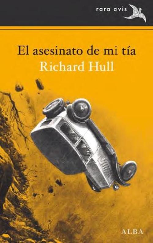 Asesinato de mi tía, El.