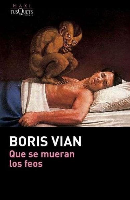 Que se mueran los feos.