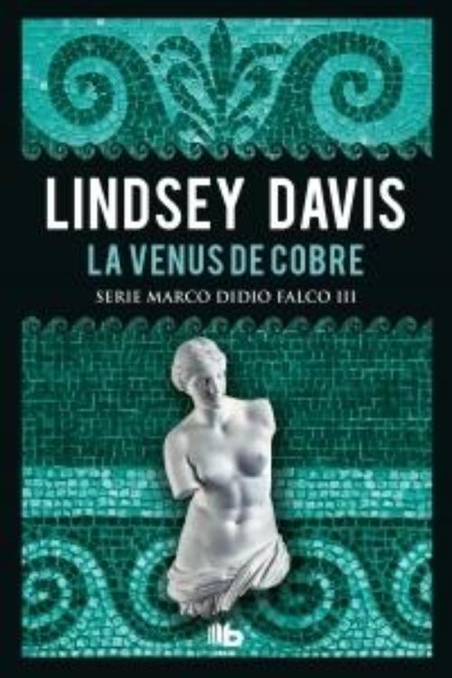 Venus de cobre, La. Serie Marco Didio Falco III