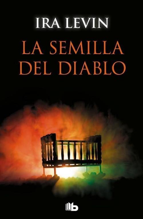 Semilla del diablo, La.