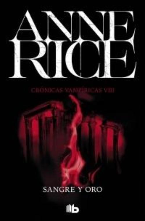 Sangre y oro. Crónicas vampíricas VIII