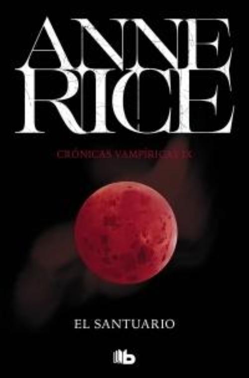 Santuario, El. Crónicas vampíricas IX