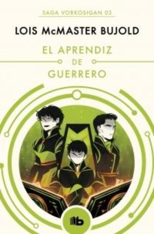Aprendiz de guerrero, El. Saga Vorkosigan 3
