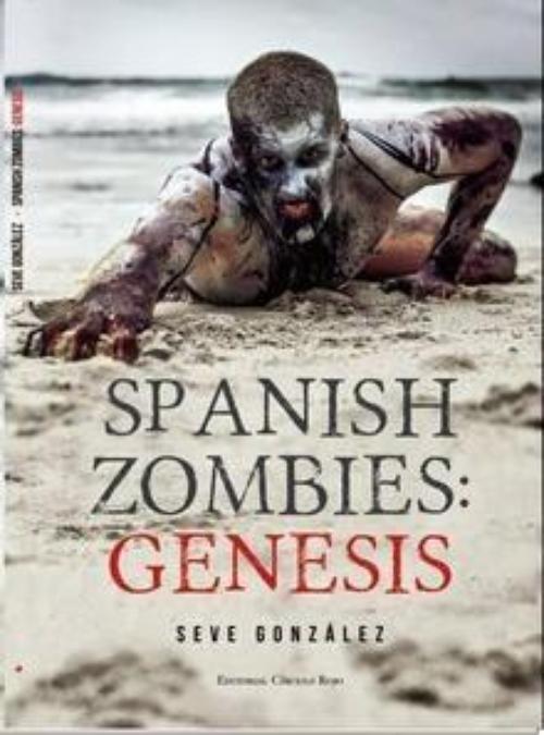 Spanish zombies: Génesis.
