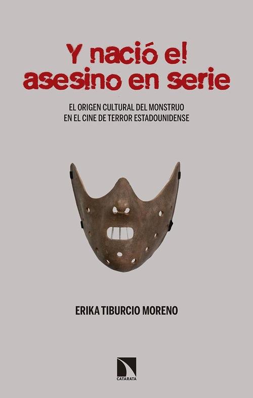 Y nació el asesino en serie.
