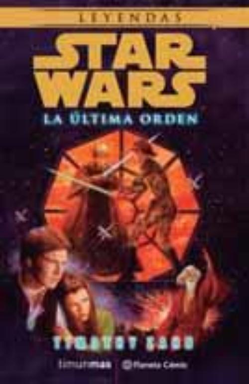 Star Wars. La última orden.