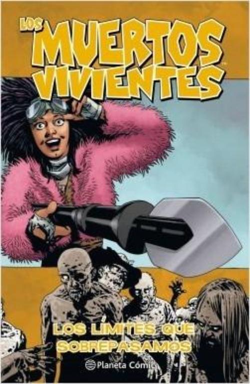 Muertos vivientes 29. Los límites que sobrepasamos.
