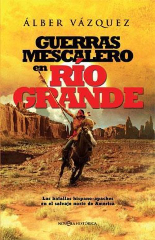 Guerras mescalero en Río Grande.