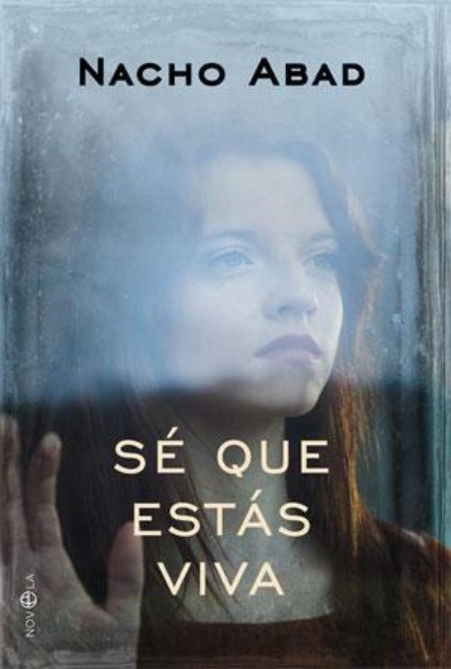 Sé que estás viva.