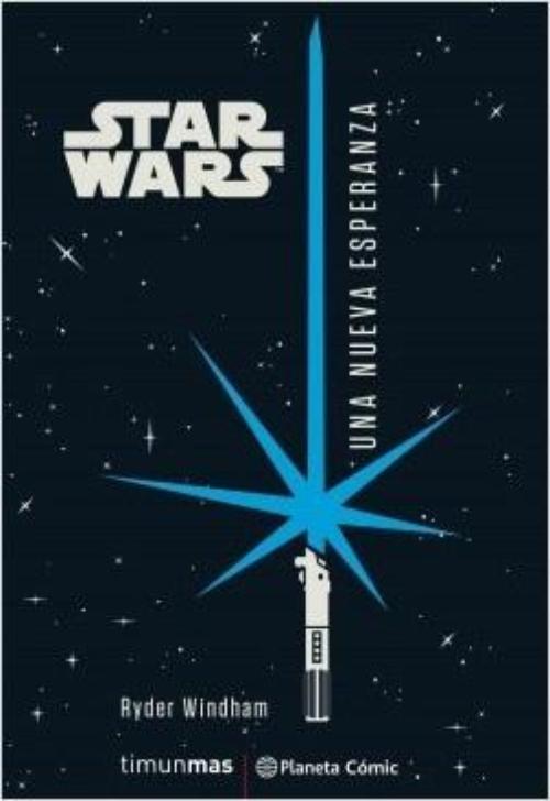 Star Wars. Una nueva esperanza.