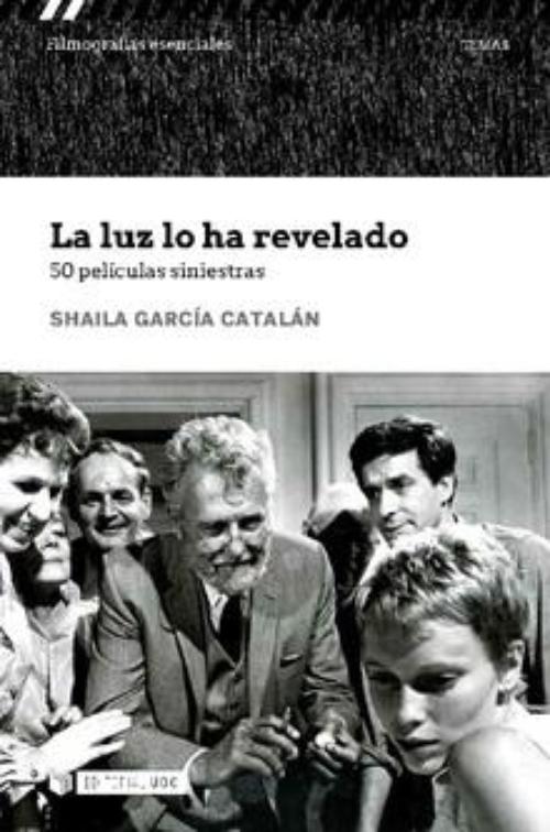 Luz lo ha revelado, La. 50 películas siniestras