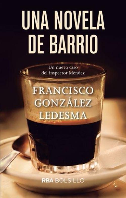 Novela de barrio, Una.