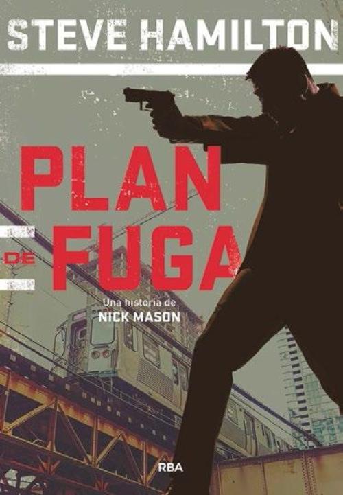 Plan de fuga.
