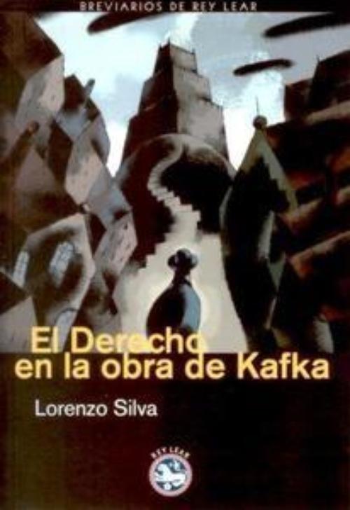 Derecho en la obra de Kafka, El. 