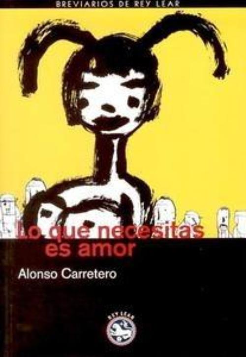 Lo que necesitas es amor. II Premio de Novela Corta de Humor José Luis Coll