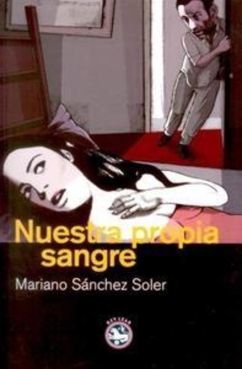 Nuestra propia sangre