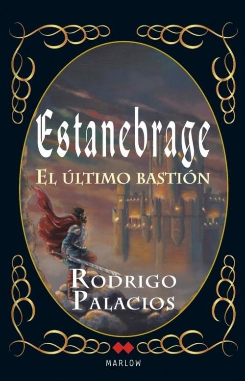 Estanebrage. El último bastión. 